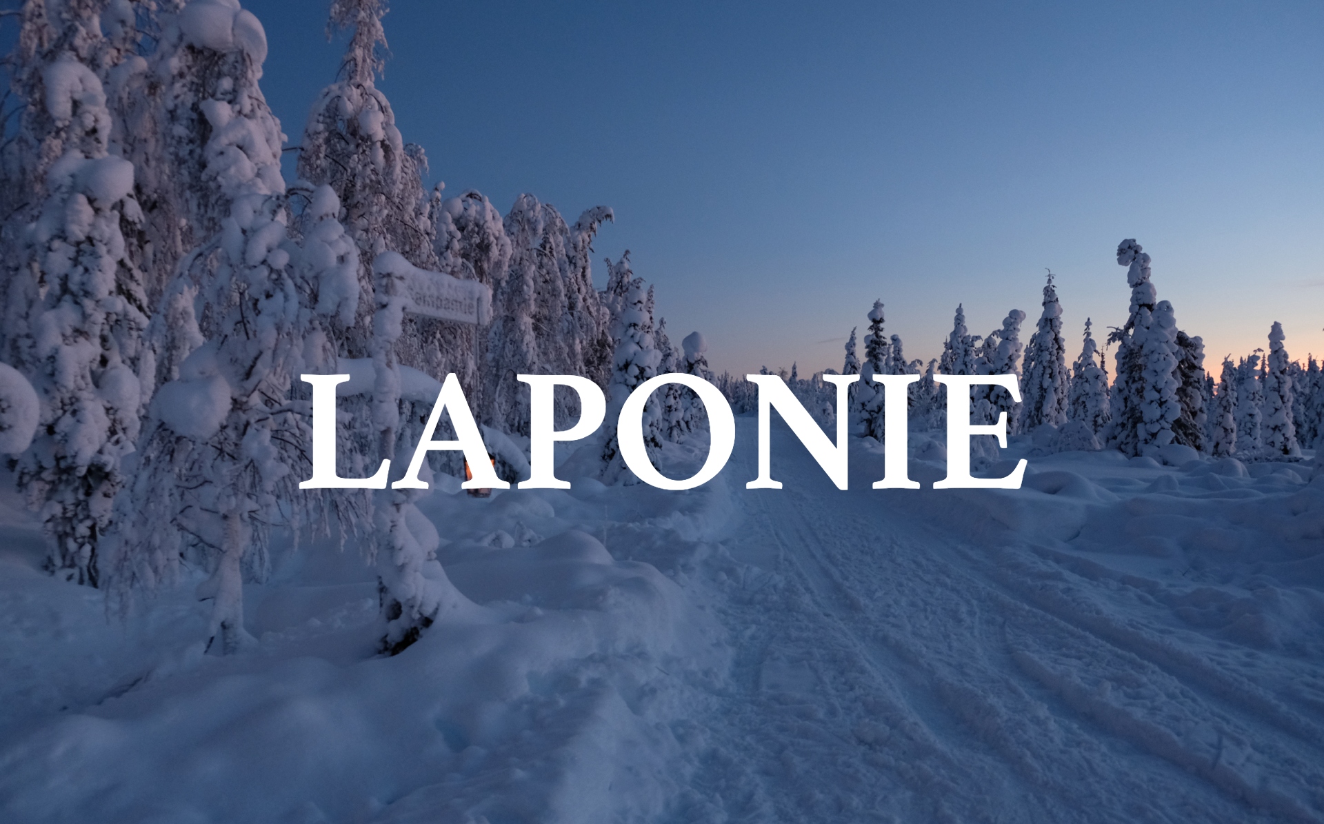 Voyage Laponie